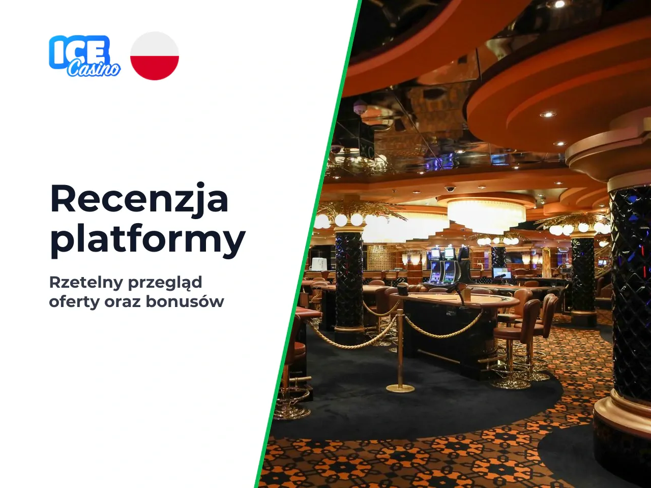 Ice Casino PL a wersja międzynarodowa. Platforma oznaczona jako „icecasino pl" nie stanowi odrębnego polskiego podmiotu. To precyzyjna nakładka językowa zlokalizowana z myślą o użytkownikach z terytor